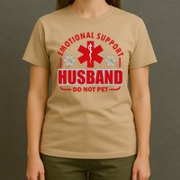Emotional Support Husband Do Not Pet T-Shirt
