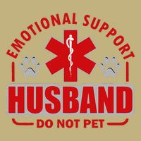 Emotional Support Husband Do Not Pet T-Shirt