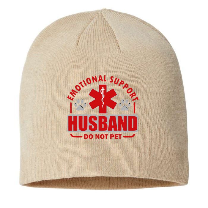 Emotional Support Husband Do Not Pet Sustainable Beanie