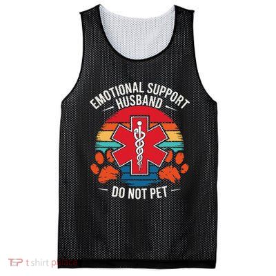 Emotional Support Husband Do Not Pet Mesh Reversible Basketball Jersey Tank
