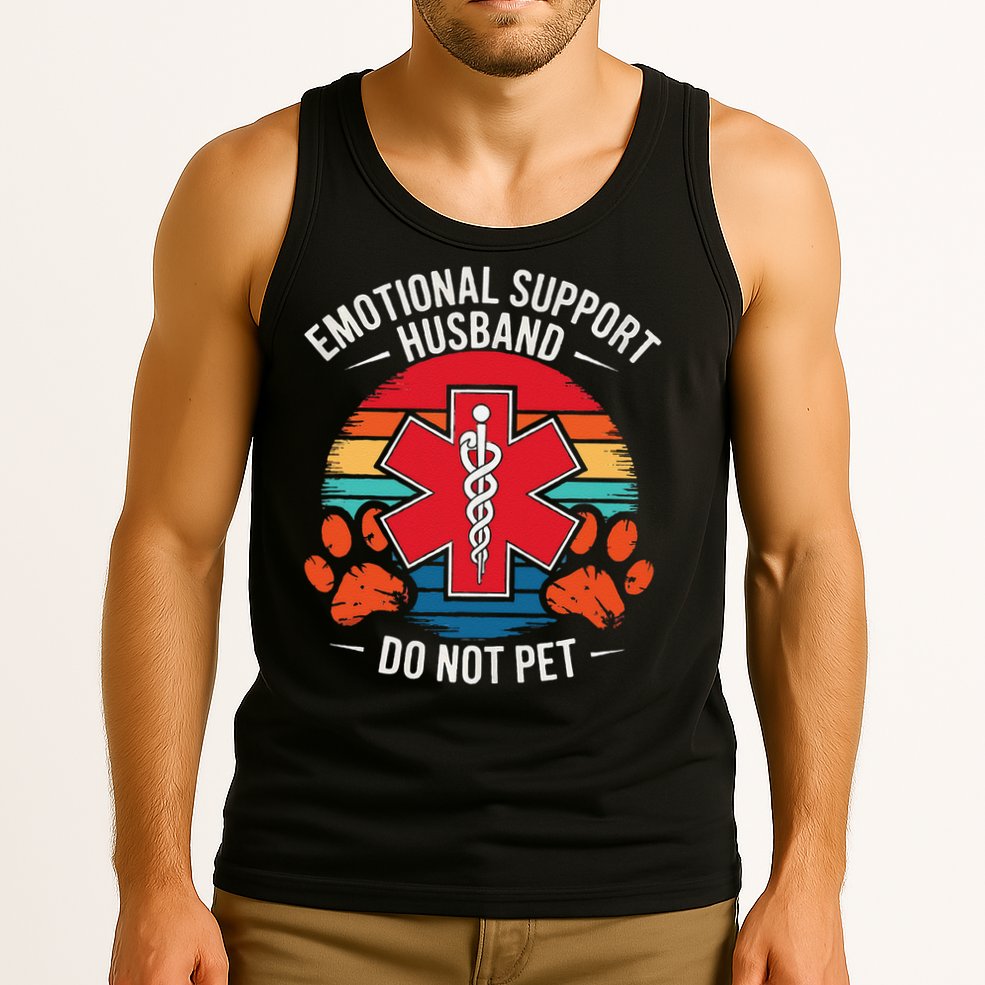 Emotional Support Husband Do Not Pet Tank Top