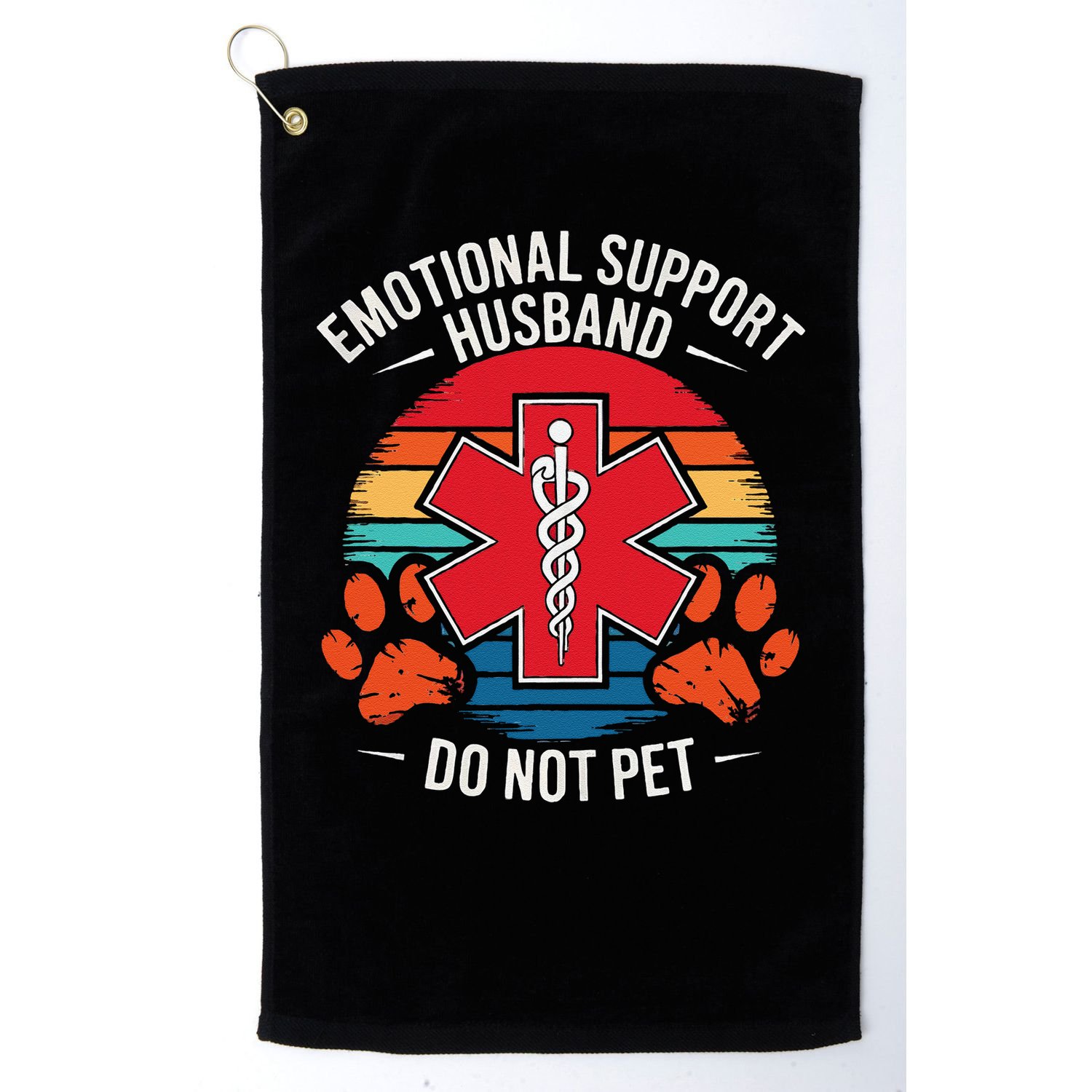 Emotional Support Husband Do Not Pet Golf Towel