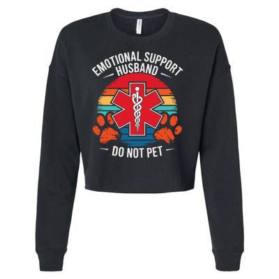Emotional Support Husband Do Not Pet Cropped Pullover Crew