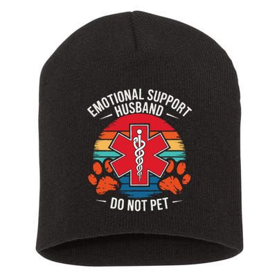 Emotional Support Husband Do Not Pet Short Acrylic Beanie