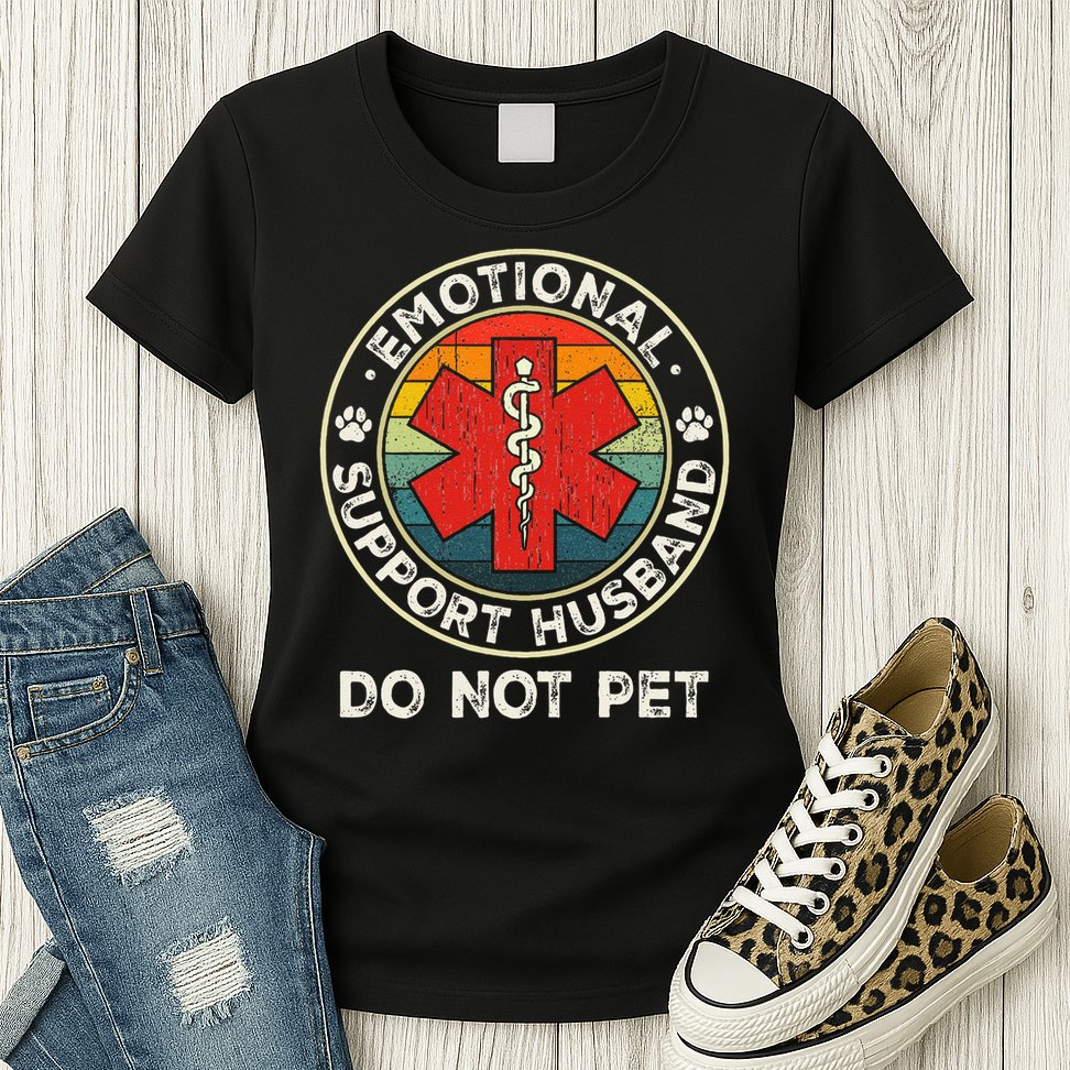 Emotional Support Husband Do Not Pet Funny Womens T-Shirt