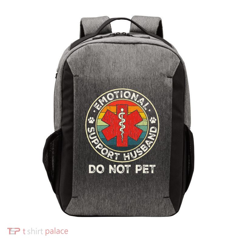Emotional Support Husband Do Not Pet Funny Vector Backpack