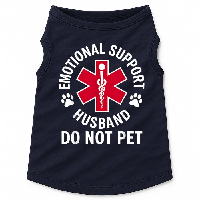 Emotional Support Husband Do Not Pet  Doggie Tank