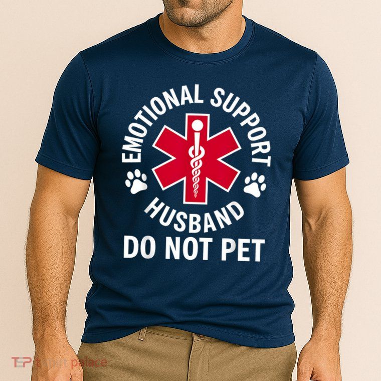 Emotional Support Husband Do Not Pet  Performance Shirt