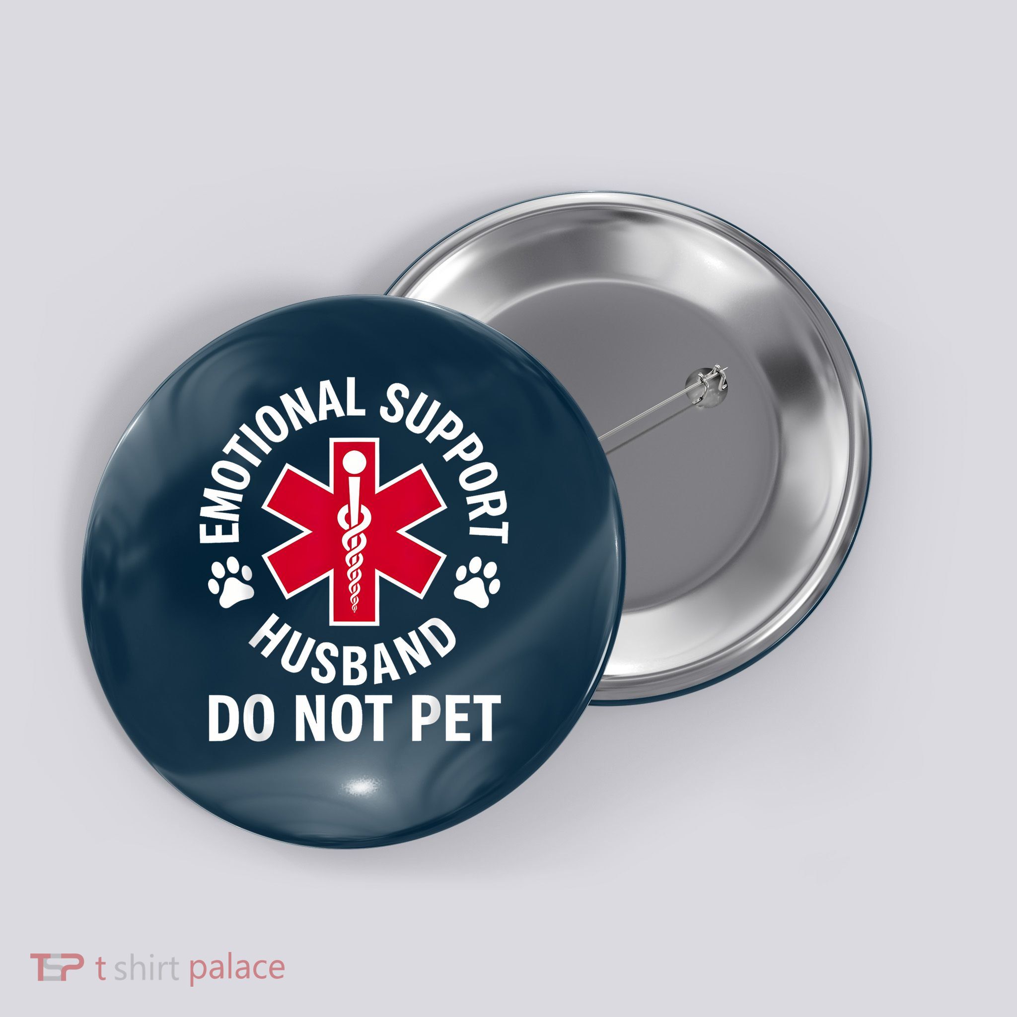 Emotional Support Husband Do Not Pet  Button
