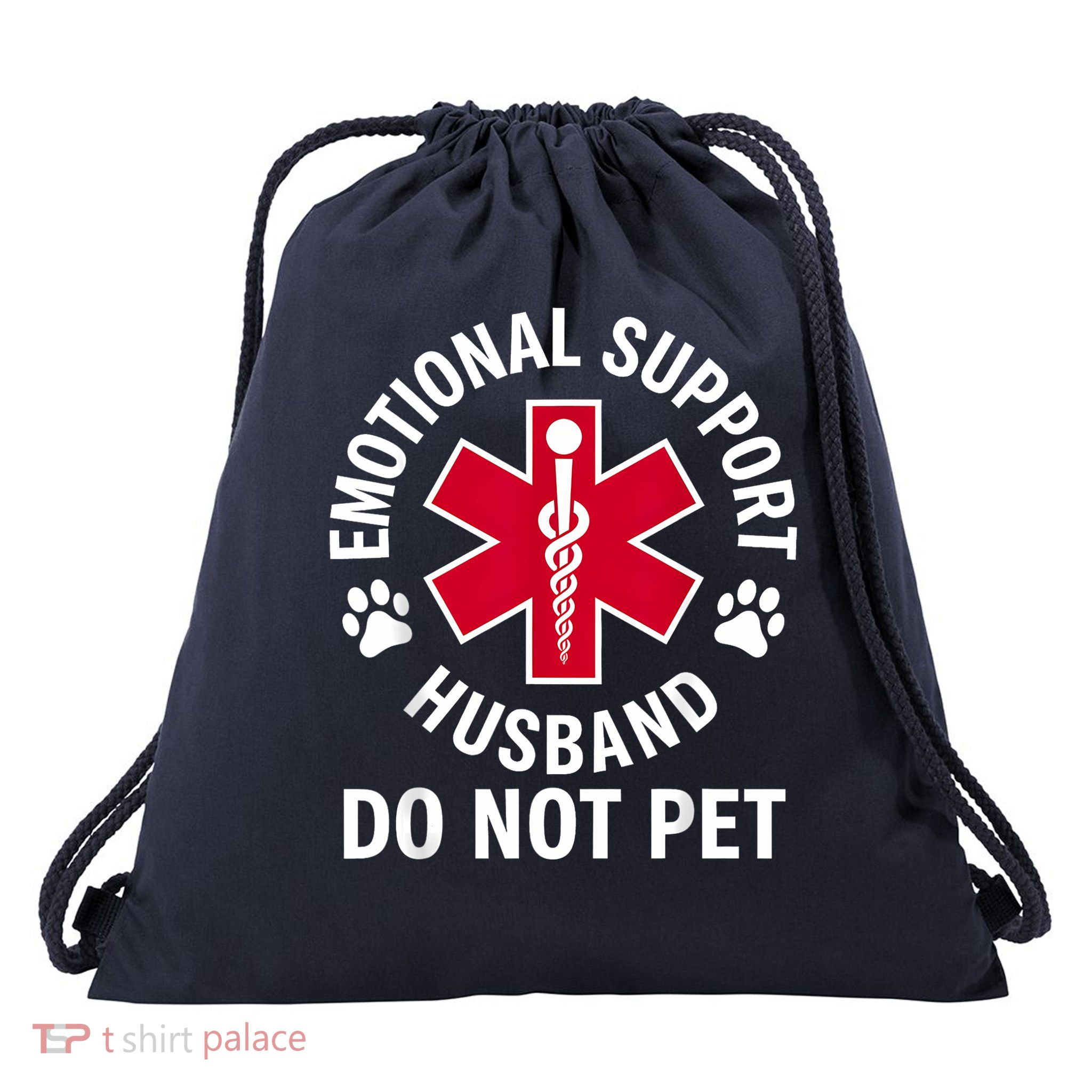 Emotional Support Husband Do Not Pet  Drawstring Bag