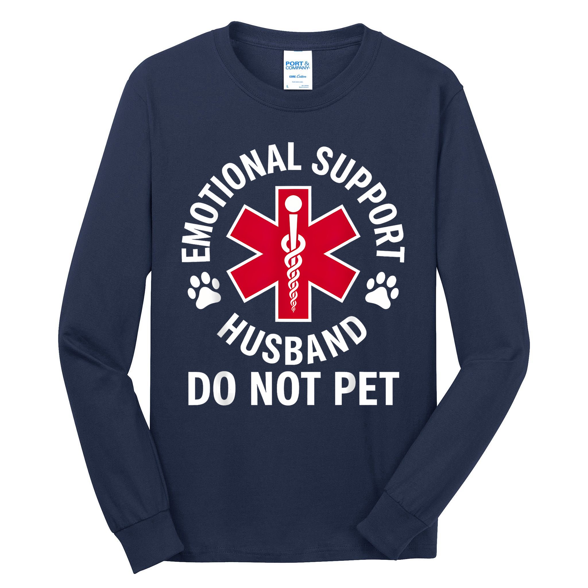 Emotional Support Husband Do Not Pet  Tall Long Sleeve T-Shirt