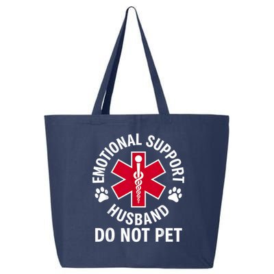 Emotional Support Husband Do Not Pet  25L Jumbo Tote