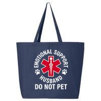 Emotional Support Husband Do Not Pet  25L Jumbo Tote