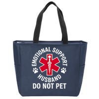 Emotional Support Husband Do Not Pet  Zip Tote Bag