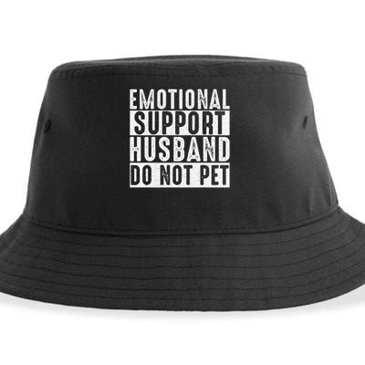 Emotional Support Husband Do Not Pet Funny Women Sustainable Bucket Hat