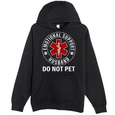 Emotional Support Husband Do Not Pet Premium Pullover Hoodie