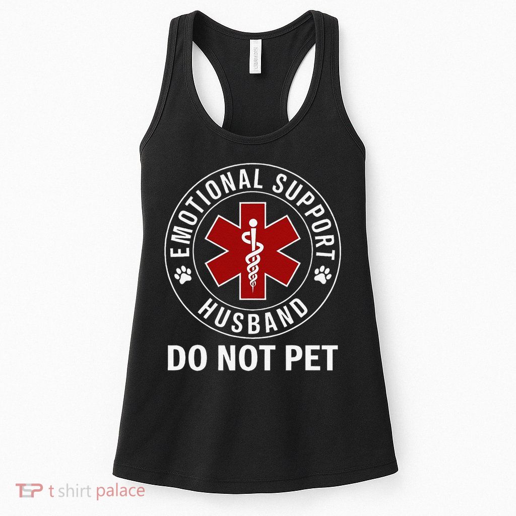 Emotional Support Husband Do Not Pet Womens Tank Top