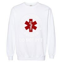 Emotional Support Husband Do Not Pet Garment-Dyed Sweatshirt