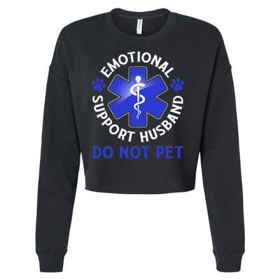 Emotional Support Husband Do Not Pet Marriage Humor Funny Cropped Pullover Crew