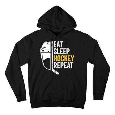 Eat Sleep Hockey Funny Ice Hockey Gift Tall Hoodie