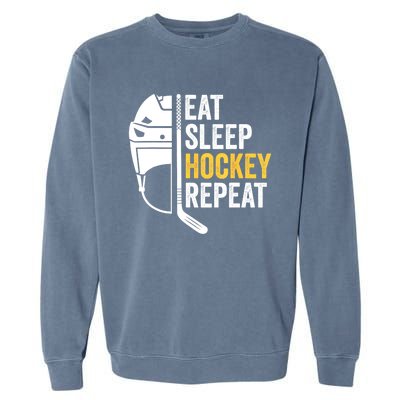 Eat Sleep Hockey Funny Ice Hockey Gift Garment-Dyed Sweatshirt