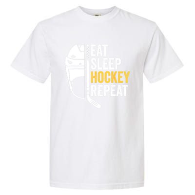 Eat Sleep Hockey Funny Ice Hockey Gift Garment-Dyed Heavyweight T-Shirt