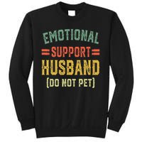 Emotional Support Husband Do Not Pet Sweatshirt