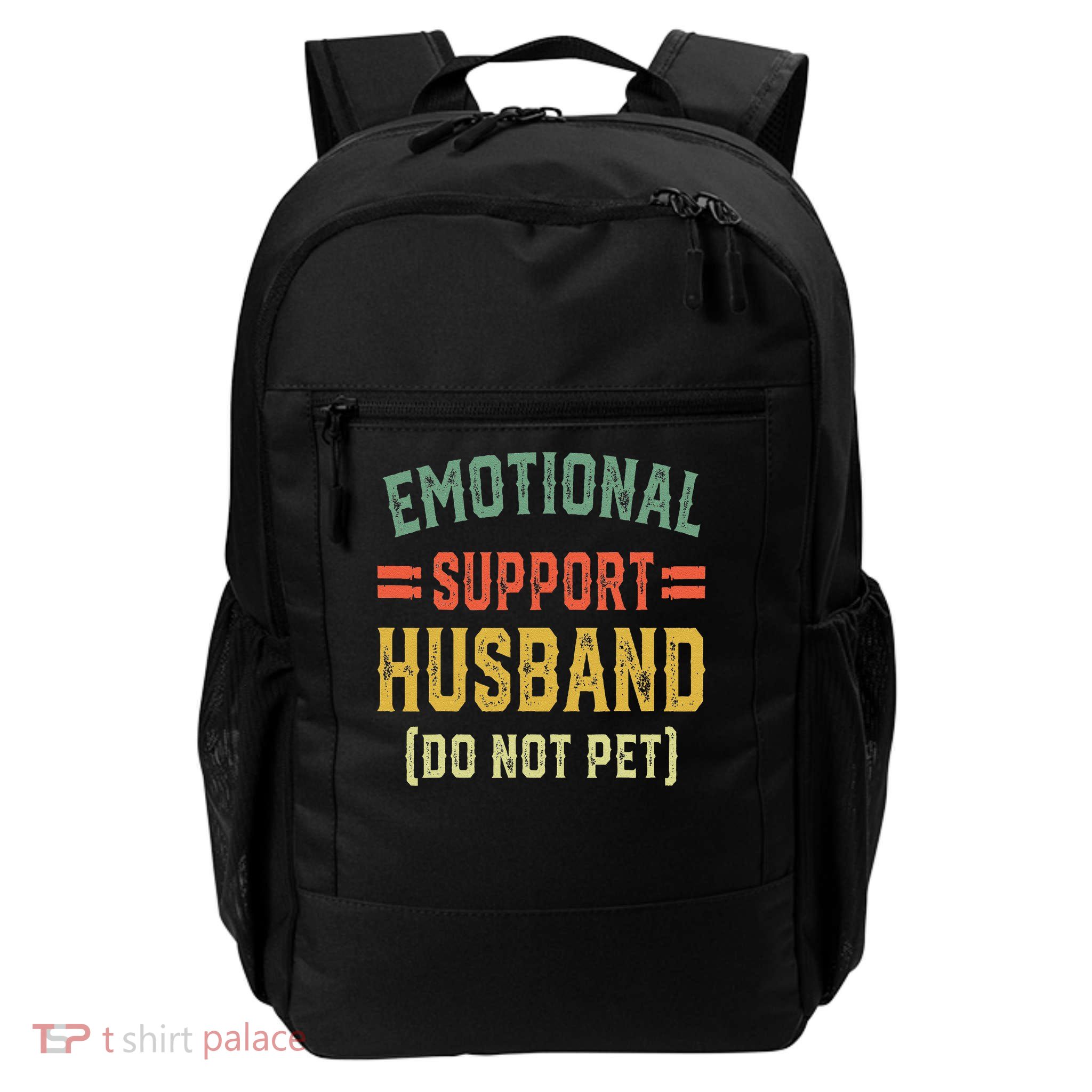 Emotional Support Husband Do Not Pet Backpack