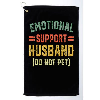 Emotional Support Husband Do Not Pet Golf Towel