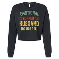 Emotional Support Husband Do Not Pet Cropped Pullover Crew