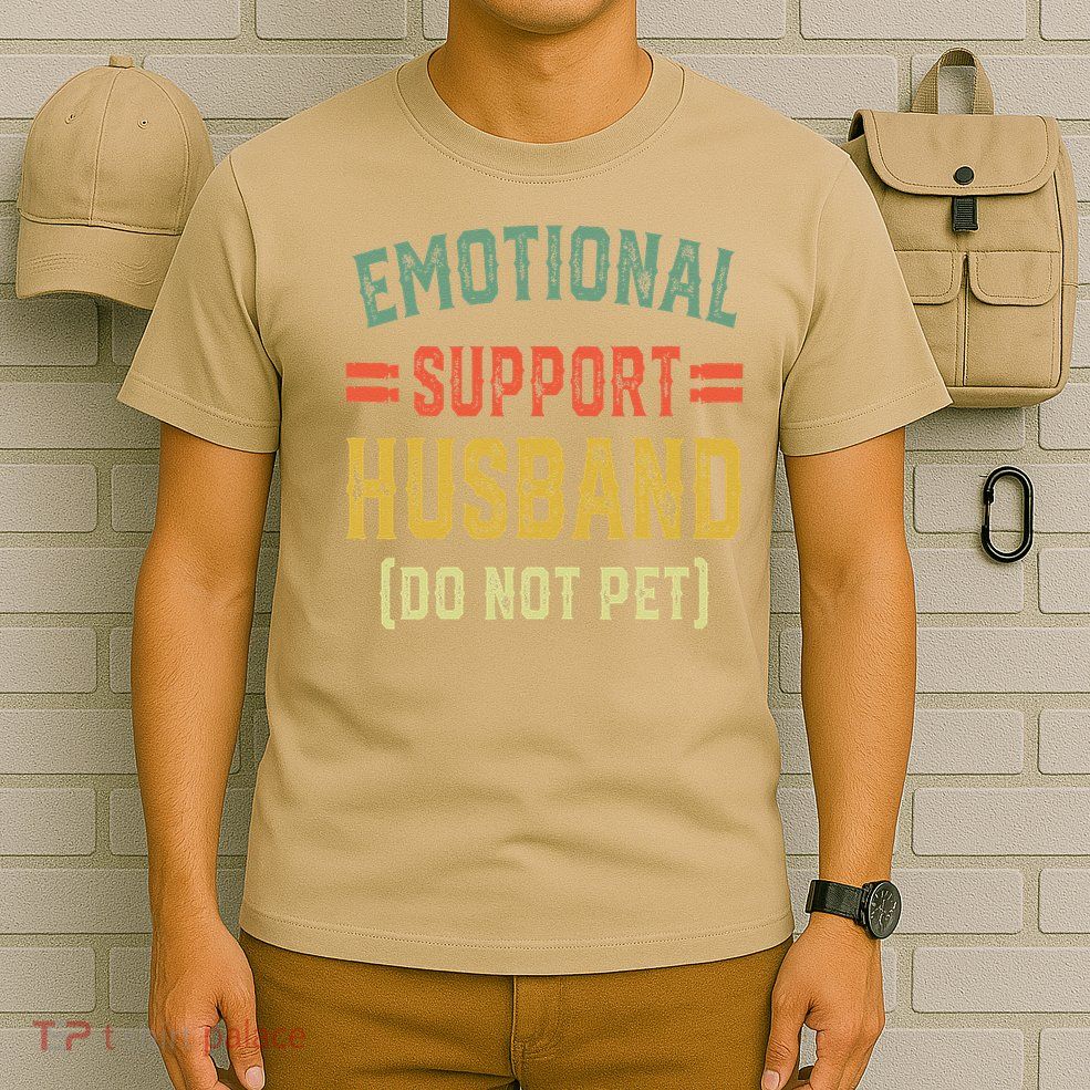Emotional Support Husband Do Not Pet T-Shirt