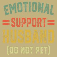 Emotional Support Husband Do Not Pet Button
