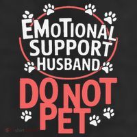 Emotional Support Husband Do Not Pet Cool Comfort Performance Bucket Hat