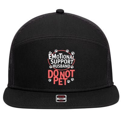 Emotional Support Husband Do Not Pet 7 Panel Mesh Trucker Snapback Hat