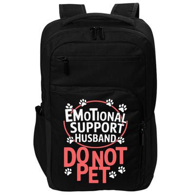 Emotional Support Husband Do Not Pet Impact Tech Backpack