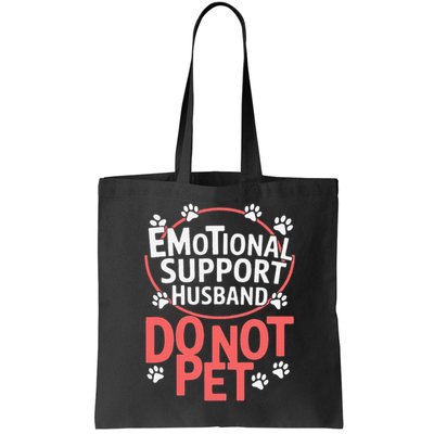 Emotional Support Husband Do Not Pet Bag