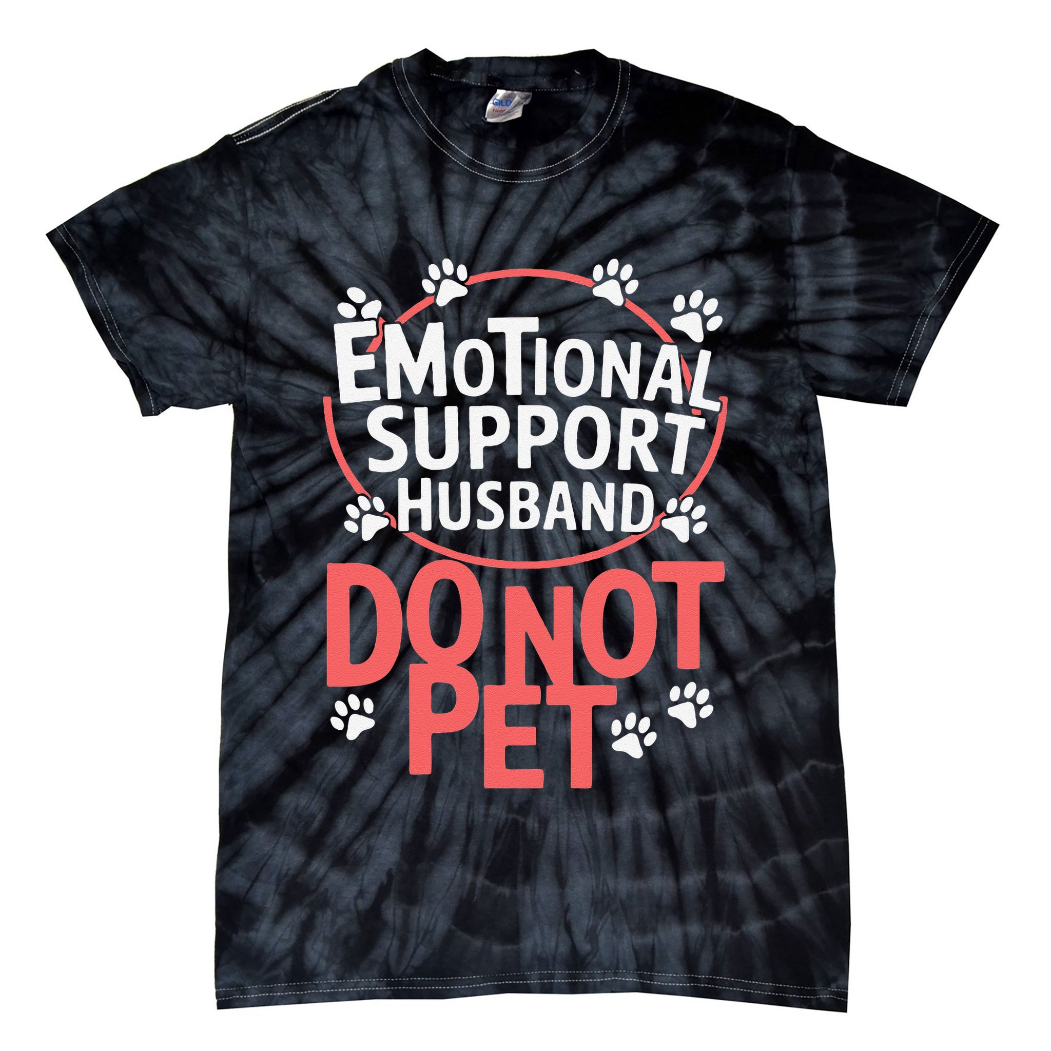 Emotional Support Husband Do Not Pet Tie-Dye T-Shirt