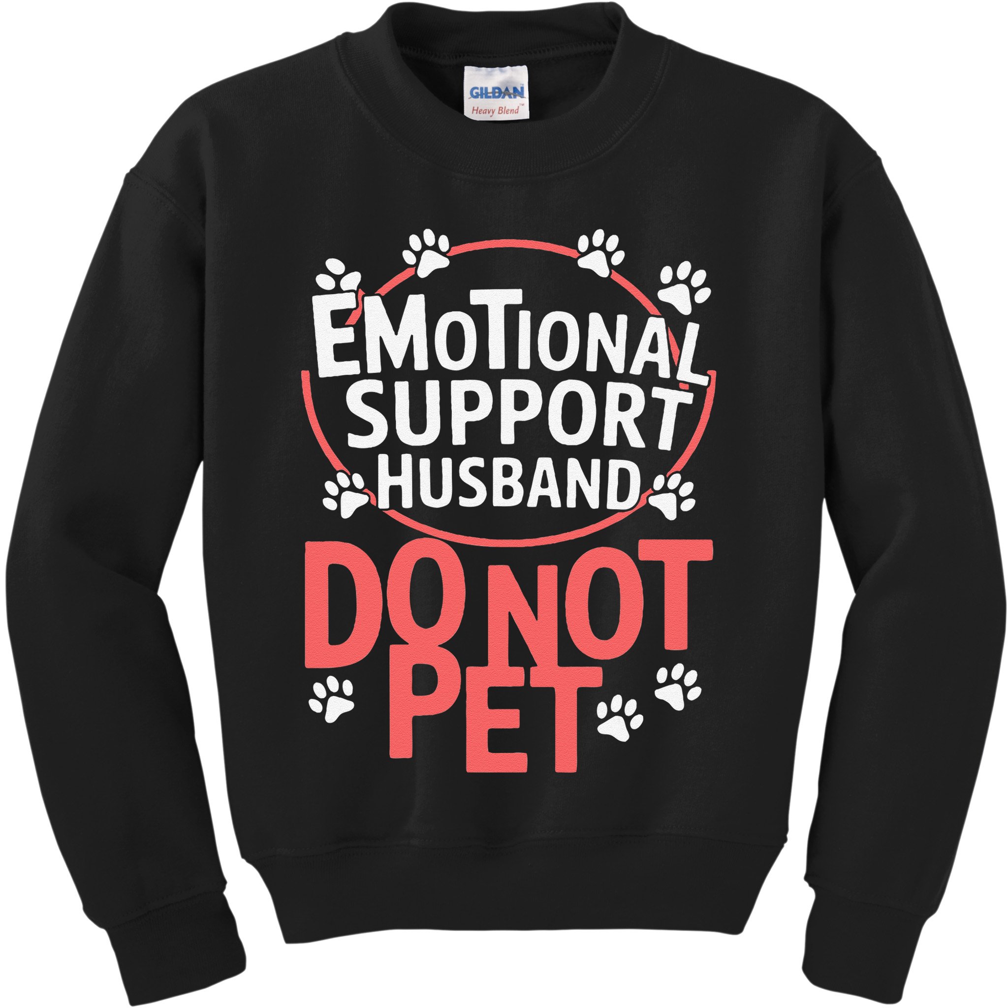 Emotional Support Husband Do Not Pet Kids Sweatshirt