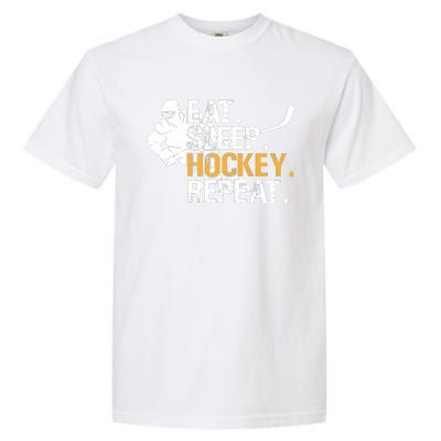 Eat Sleep Hockey Repeat Funny Garment-Dyed Heavyweight T-Shirt