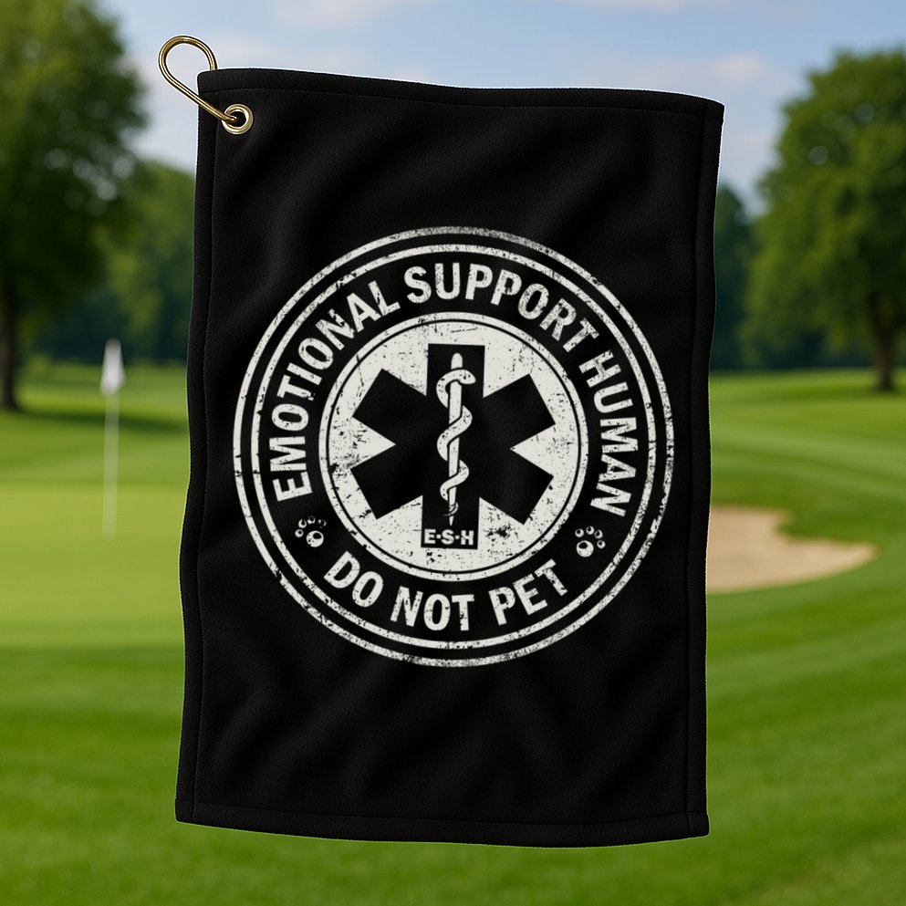 Emotional Support Human Golf Towel