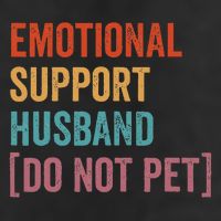 Emotional Support Husband Do Not Pet Cool Comfort Performance Bucket Hat
