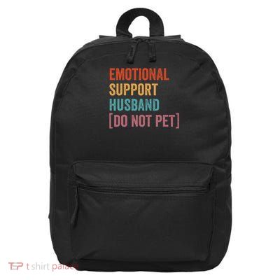 Emotional Support Husband Do Not Pet 16 in Basic Backpack