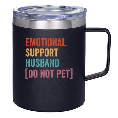 Emotional Support Husband Do Not Pet 12oz Stainless Steel Coffee Mug