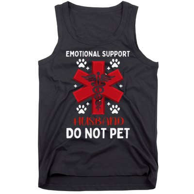 Emotional Support Husband Do Not Pet Tank Top