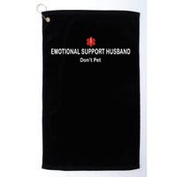 Emotional Support Husband Do Not Pet Golf Towel