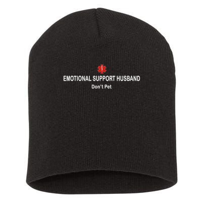 Emotional Support Husband Do Not Pet Short Acrylic Beanie