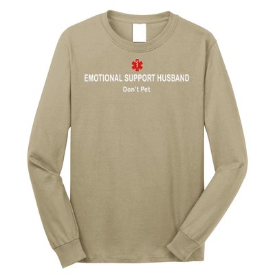 Emotional Support Husband Do Not Pet Long Sleeve Shirt