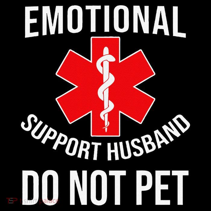Emotional Support Husband Do Not Pet Funny Tall T-Shirt