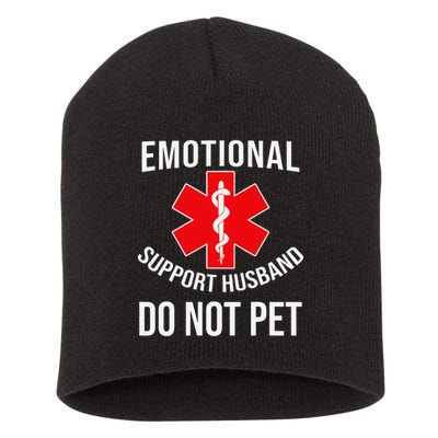 Emotional Support Husband Do Not Pet Funny Short Acrylic Beanie
