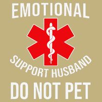 Emotional Support Husband Do Not Pet Funny Cooling Performance Crew T-Shirt